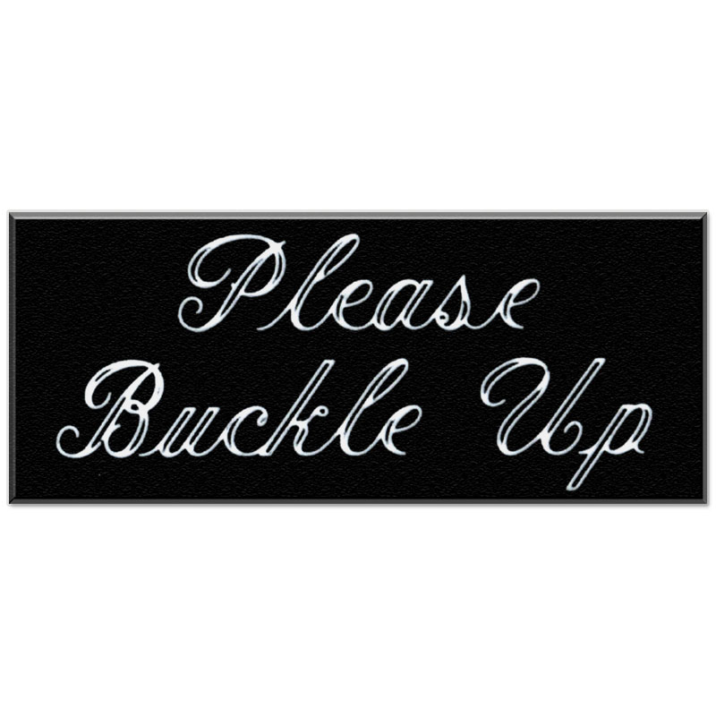 FPL001 Please Buckle Up Sign